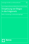 Heinrich Degenhart, Bernhard Hohlbein, Thomas Schomerus - Einspeisung von Biogas in das Erdgasnetz
