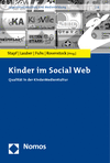 Ingrid Stapf, Achim Lauber, Burkhard Fuhs, Roland Rosenstock - Kinder im Social Web