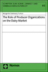 Margerite Helena Zoeteweij-Turhan - The Role of Producer Organizations on the Dairy Market