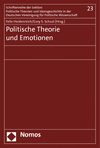 Felix Heidenreich, Gary S. Schaal - Politische Theorie und Emotionen