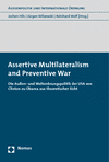 Jochen Hils, Jürgen Wilzewski, Reinhard Wolf - Assertive Multilateralism and Preventive War