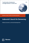 Matthias Heise, Kathrin Rucktäschel - Indonesia's Search for Democracy
