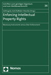 Horst-Peter Götting, Michal du Vall, Heike Röder-Hitschke - Enforcing Intellectual Property Rights