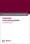 Ulrich Hemel, Andreas Fritzsche, Jürgen Manemann - Habituelle Unternehmensethik