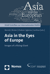 Sebastian Bersick, Michael Bruter, Natalia Chaban, Martin Holland, Sol Iglesias - Asia in the Eyes of Europe