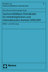 Peter Neumann, Denise Renger - Sachunmittelbare Demokratie im interdisziplinären und internationalen Kontext 2010/2011