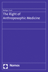 Rüdiger Zuck - The Right of Anthroposophic Medicine