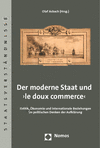 Olaf Asbach - Der moderne Staat und 'le doux commerce'