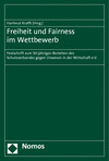 Hartmut Krafft - Freiheit und Fairness im Wettbewerb