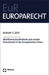 Jürgen Bast, Florian Rödl - Wohlfahrtsstaatlichkeit und soziale Demokratie in der Europäischen Union