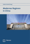 Hubert Heinelt - Modernes Regieren in China