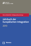Werner Weidenfeld, Wolfgang Wessels - Jahrbuch der Europäischen Integration 2013
