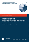 Aknolt Kristian Pakpahan - The Development of Business Clusters in Indonesia