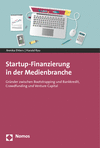 Harald Rau, Annika Ehlers - Start-up-Finanzierung in der Medienbranche