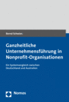 Bernd Schwien - Ganzheitliche Unternehmensführung in Nonprofit-Organisationen