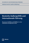 Sebastian Harnisch, Joachim Schild - Deutsche Außenpolitik und internationale Führung