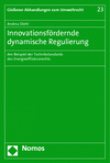 Andrea Diehl - Innovationsfördernde dynamische Regulierung