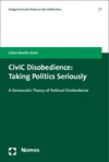 Claire Moulin-Doos - CiviC Disobedience: Taking Politics Seriously