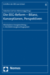 Sebastian Graf von Kielmansegg - Die EEG-Reform - Bilanz, Konzeptionen, Perspektiven