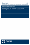 Christoph Moench, Marcus Dannecker, Marc Ruttloff - Beiträge zum neuen EEG 2014