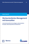 Werner Nauerth - Werteorientiertes Management mit Kennzahlen