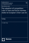 Peter Behrens - The adaption of competition rules in new and future member states to European Union Law (V)