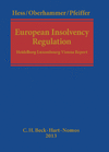 Burkhard Hess, Paul Oberhammer, Thomas Pfeiffer - European Insolvency Law