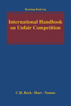 Frauke Henning-Bodewig - International Handbook on Unfair Competition