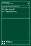Thorsten Müller, Hartmut Kahl - Energiewende im Föderalismus