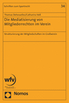 Thomas Dehesselles, Catharina Voß - Die Mediatisierung von Mitgliederrechten im Verein