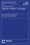 Gudrun Hochmayr - "Ne bis in idem" in Europa