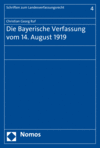 Christian Georg Ruf - Die Bayerische Verfassung vom 14. August 1919