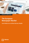 Bettina Schwarzer, Sarah Spitzer - The European Newspaper Market