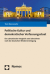 Tom Mannewitz - Politische Kultur und demokratischer Verfassungsstaat