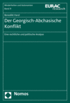 Benedikt Harzl - Der Georgisch-Abchasische Konflikt