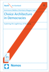 Alexandra Kemmerer, Christoph Möllers, Maximilian Steinbeis, Gerhard Wagner - Choice Architecture in Democracies