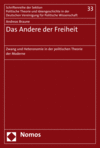 Andreas Braune  - Das Andere der Freiheit