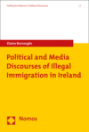 Elaine Burroughs - Political and Media Discourses of Illegal Immigration in Ireland