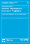 Mahulena Hofmann - Harmful Interference in Regulatory Perspective