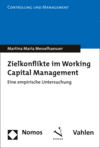 Martina Messelhaeuser - Zielkonflikte im Working Capital Management