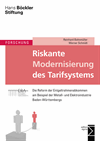 Reinhard Bahnmüller, Werner Schmidt - Riskante Modernisierung des Tarifsystems