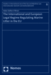 Aleke Stöfen-O'Brien - The International and European Legal Regime Regulating Marine Litter in the EU