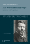 Andreas Anter, Stefan Breuer - Max Webers Staatssoziologie