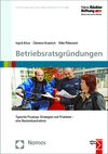 Ingrid Artus, Clemens Kraetsch, Silke Röbenack - Betriebsratsgründungen