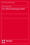 Thorsten Ingo Schmidt - Das Mitverwaltungsmodell