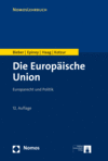 Roland Bieber, Astrid Epiney, Marcel Haag, Markus Kotzur - Die Europäische Union