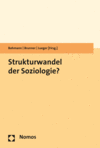 Gerda Bohmann, Karl-Michael Brunner, Manfred Lueger - Strukturwandel der Soziologie?