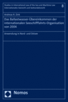 Andreas R. Zink - Das Ballastwasser-Übereinkommen der internationalen Seeschifffahrts-Organisation von 2004