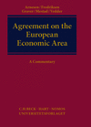 Finn Arnesen, Halvard Haukeland Fredriksen, Hans Petter Graver, Ola Mestad, Christoph Vedder - Agreement on the European Economic Area