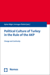 Ayhan Bilgin, Armagan Öztürk - Political Culture of Turkey in the Rule of the AKP | Politische Kultur der Türkei in der Herrschaft der AKP